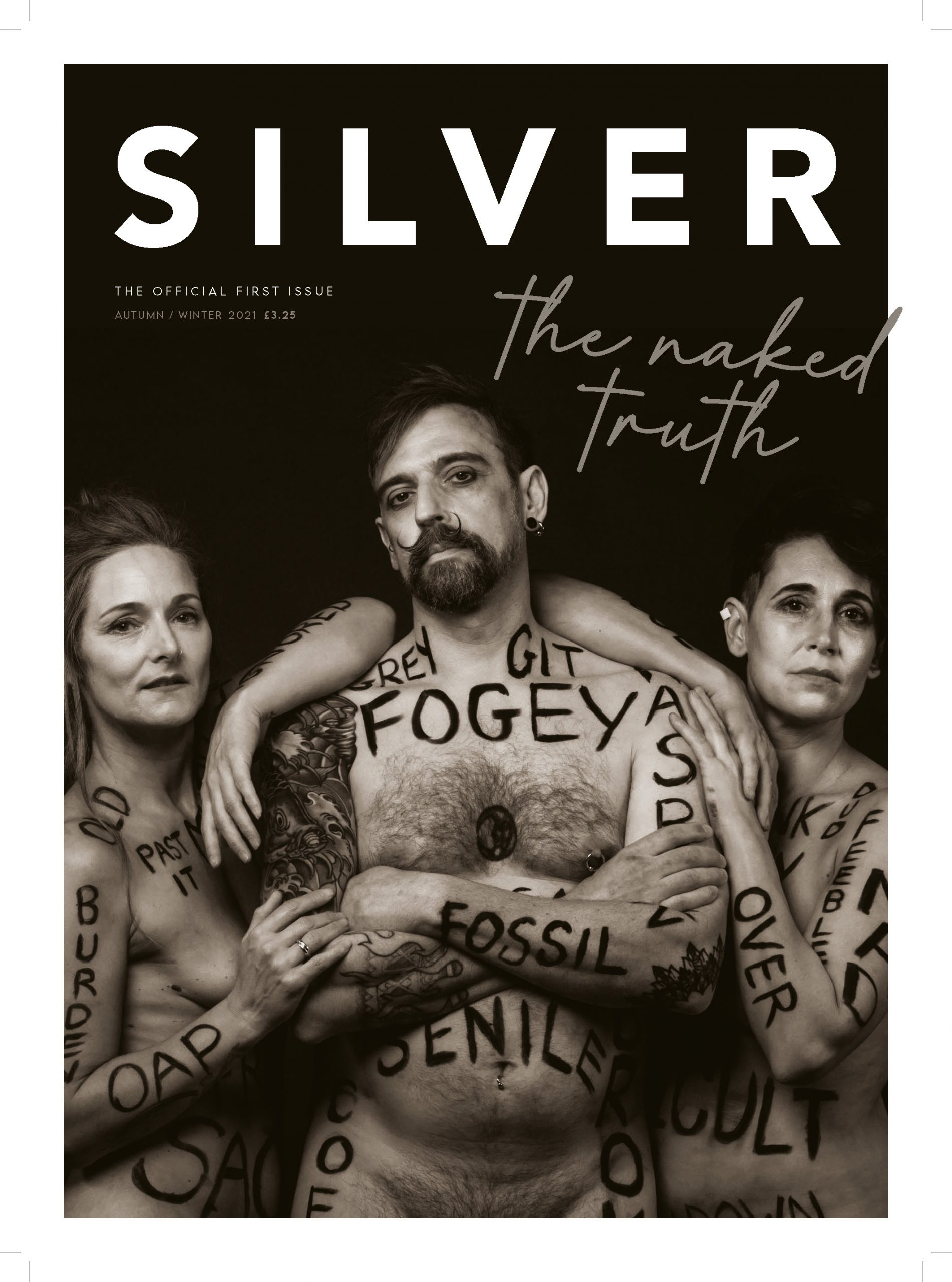 Silver Magazine Issue 1 - subscribe now www.silvermagazine.co.uk